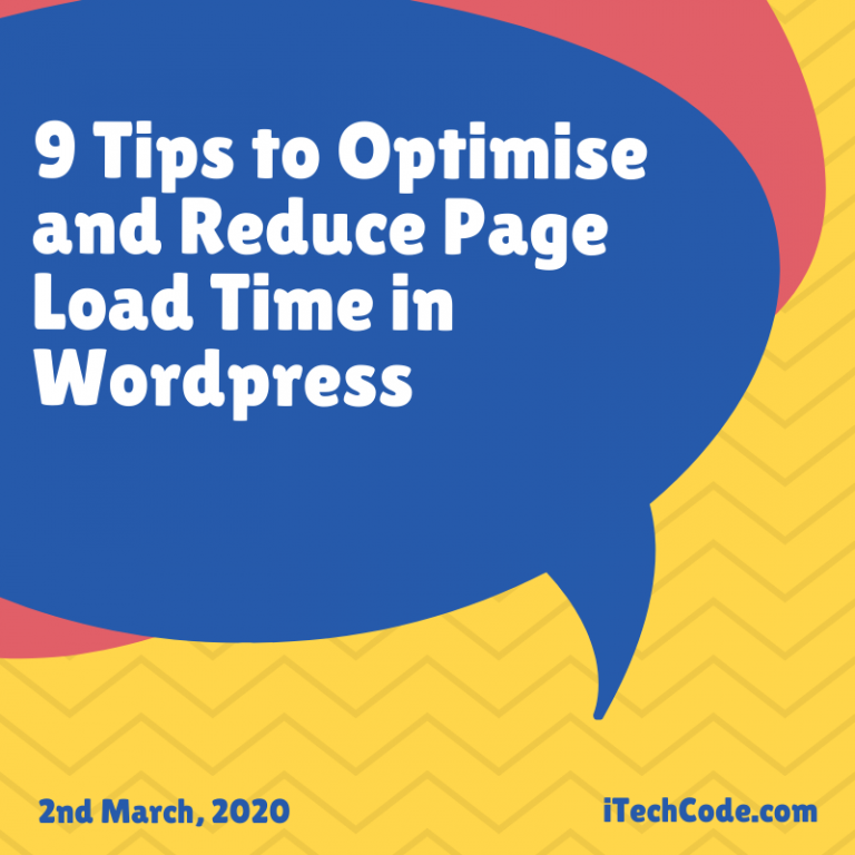 9 Tips To Optimise And Reduce Page Load Time In Wordpress