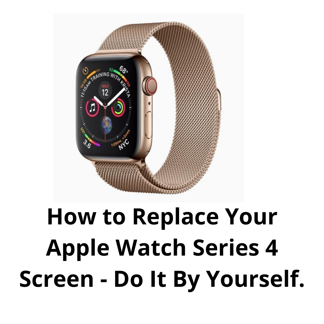 Apple watch series 4 replace online screen