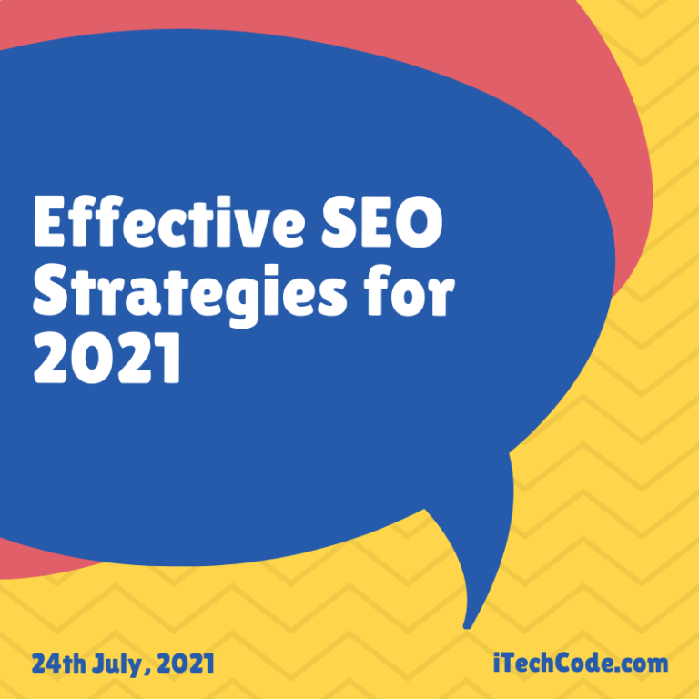 Effective SEO Strategies for 2021