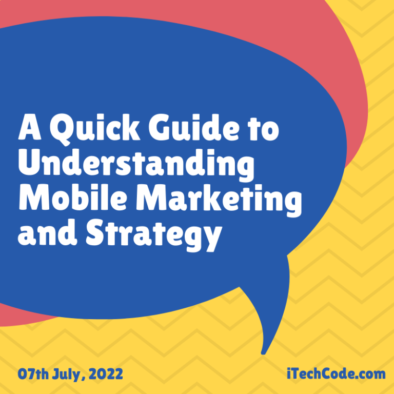 a-quick-guide-to-understanding-mobile-marketing-and-strategy