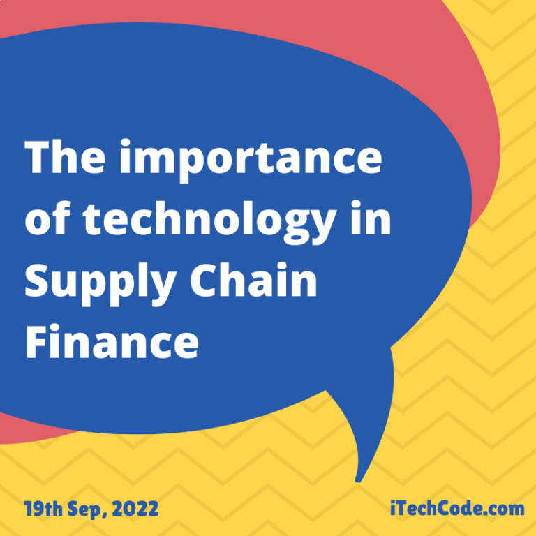 how-technology-is-changing-the-face-of-supply-chain-financing